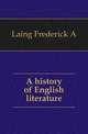 A history of English literature, Laing Frederick A 