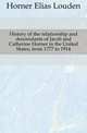 History of the relationship and descendants of Jacob and Catherine Horner in the United States, from 1777 to 1914, Horner Elias Louden 
