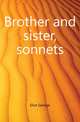 Brother and sister, sonnets, Eliot George 