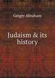 Judaism & its history, Geiger Abraham 