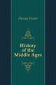 History of the Middle Ages, Duruy Victor 