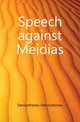 Speech against Meidias, Demosthenes Demosthenes 