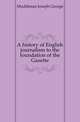 A history of English journalism to the foundation of the Gazette, Muddiman Joseph George 