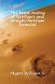 The home mixing of fertilizers and straight fertilizer formulas, William S. Myers 