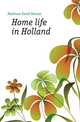 Home life in Holland, Meldrum David Storrar 