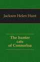 The hunter cats of Connorloa, Jackson Helen Hunt 