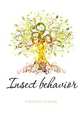 Insect behavior, Howes Paul Griswold 