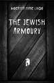 The Jewish armoury, Mocatta Isaac Lindo 