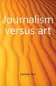 Journalism versus art, Eastman Max 