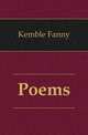 Poems, Kemble Fanny 