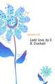 Lads' love, by S. R. Crockett, Crockett S R 