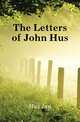 The Letters of John Hus, Hus Jan 
