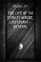 The life of Sir Stanley Maude, lieutenant-general, Callwell C E 