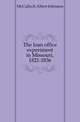 The loan office experiment in Missouri, 1821-1836, McCulloch Albert Johnston 