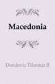 Macedonia, Tihomir R. Dordevic 
