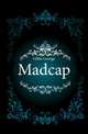 Madcap, Gibbs George 
