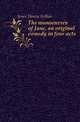 The manoeuvres of Jane, an original comedy in four acts, Jones Henry Arthur 