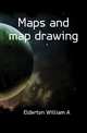 Maps and map drawing, Elderton William A. 