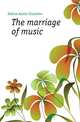 The marriage of music, Dalton Annie Charlotte 