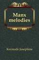 Manx melodies, Kermode Josephine 