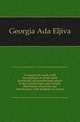 A manual of weeds, with descriptions of all the most pernicious and troublesome plants in the United States and Canada, their habits of growth and distribution, with methods of control, Georgia Ada Eljiva 
