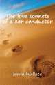 The love sonnets of a car conductor, Irwin Wallace 