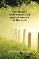 The McKay endowment and applied science at Harvard, Jennings Hennen 