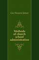 Methods of church school administration, Gee Howard James 