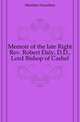 Memoir of the late Right Rev. Robert Daly, D.D., Lord Bishop of Cashel, Madden Hamilton 