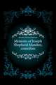 Memoirs of Joseph Shepherd Munden, comedian, Munden Thomas Shepherd 