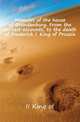 Memoirs of the house of Brandenburg. From the earliest accounts, to the death of Frederick I. King of Prussia, II King of 