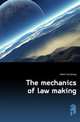 The mechanics of law making, Ilbert Courtenay 