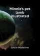 Minnie's pet lamb... illustrated, Leslie Madeline 