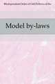 Model by-laws, #Independent Order of Odd Fellows of the 