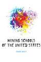 Mining schools of the United States, Church John A 