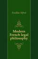 Modern French legal philosophy, Fouillee Alfred 