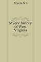 Myers' history of West Virginia, S. B. Myers 