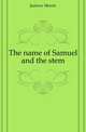 The name of Samuel and the stem, Jastrow Morris 