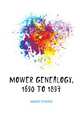 Mower genealogy, 1690 to 1897, Mower Ephraim 