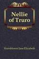 Nellie of Truro, Hornblower Jane Elizabeth 
