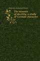 The nemesis of docility, a study of German character, Holmes Edmond Gore 