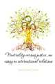 Neutrality versus justice, an essay on international relations, Jacobs Aaron Jonah 