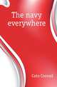 The navy everywhere, Cato Conrad 