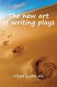 The new art of writing plays, Vega Lope de 