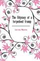 The Odyssey of a torpedoed tramp, Larrouy Maurice 
