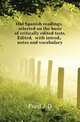 Old Spanish readings, selected on the basis of critically edited tests. Edited, with introd., notes and vocabulary, Ford J D 