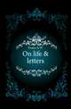 On life & letters, Evans A W 