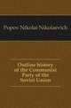 Outline history of the Communist Party of the Soviet Union, Popov Nikolai Nikolaevich 