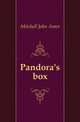 Pandora's box, Mitchell John Ames 