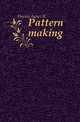 Pattern making, Hanna Agnes K 